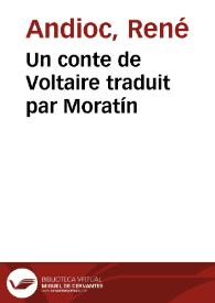 Un conte de Voltaire traduit par Moratín
