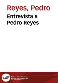Entrevista a Pedro Reyes