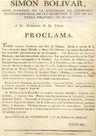 Proclama : A los habitantes de los Llanos. Quartel [sic]- General del Sombrero a 17 de febrero de 1818