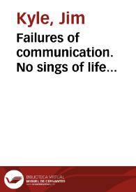 Failures of communication. No sings of life implications of past rejection of sing languaje [Resumen]