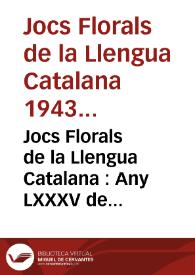 Jocs Florals de la Llengua Catalana : Any LXXXV de llur restauració