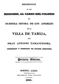 Descripción de las misiones, al cargo del Colegio de Nuestra Señora de los Ángeles de la Villa de Tarija