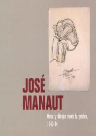José Manaut : óleos y dibujos desde la prisión, 1943-1944 : [exposición]