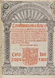 Constitucions fetes per la sacra ... y real magestat de don Carles ... y d' la molt alta ... dona Joan[n]a ... En la primera cort de Barcelona ... 1520