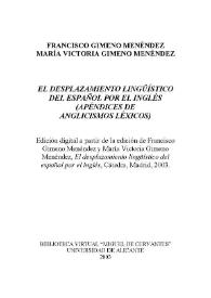 El desplazamiento lingüístico del español por el inglés (apéndices de anglicismos léxicos)