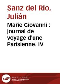 Marie Giovanni : journal de voyage d'une Parisienne. IV