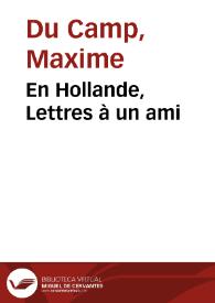En Hollande, Lettres à un ami