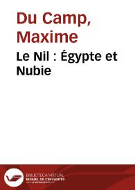 Le Nil : Égypte et Nubie