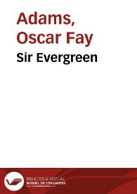 Sir Evergreen