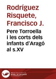 Pere Torroella i les corts dels infants d'Aragó al s.XV