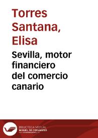 Sevilla, motor financiero del comercio canario