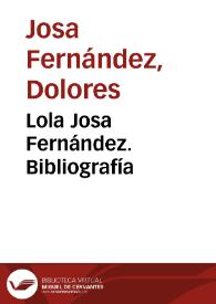 Lola Josa Fernández. Bibliografía