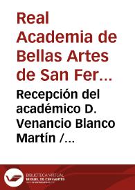 Recepción del académico D. Venancio Blanco Martín