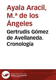 Gertrudis Gómez de Avellaneda. Cronología