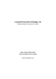 Cadernos Ramón Piñeiro, VII (Cadernos galegos de pensamento e cultura). Antón e Ramón Villar Ponte : Unha irmandade alén do sangue