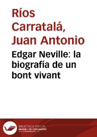 Edgar Neville: la biografía de un bont vivant