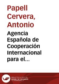 Agencia Española de Cooperación Internacional para el Desarrollo (AECID). Presentación