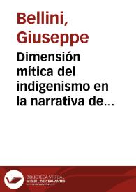 Dimensión mítica del indigenismo en la narrativa de Miguel Ángel Asturias