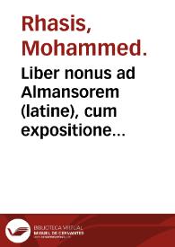 Liber nonus ad Almansorem (latine), cum expositione Sillani de Nigris