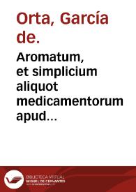 Aromatum, et simplicium aliquot medicamentorum apud indos nascentium historia