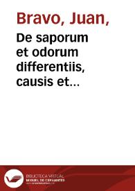 De saporum et odorum differentiis, causis et effectionibus liber vnus.