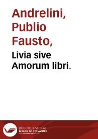 Livia sive Amorum libri.