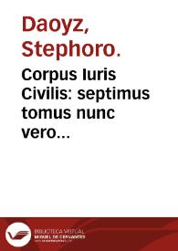 Corpus Iuris Civilis : septimus tomus nunc vero sextus : continens ... indicem et summam rerum