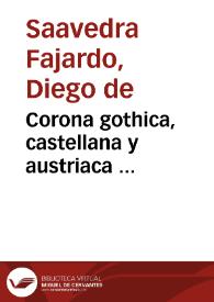 Corona gothica, castellana y austriaca ...