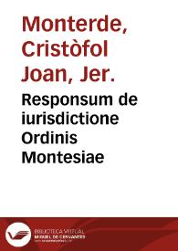 Responsum de iurisdictione Ordinis Montesiae
