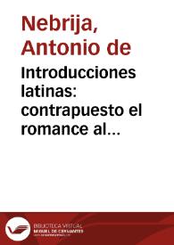 Introducciones latinas : contrapuesto el romance al latin, para que con facilidad puedan aprender todos, y principalmente las religiosas, y otras mugeres dedicadas á Dios