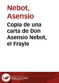 Copia de una carta de Don Asensio Nebot, el Frayle