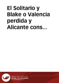 El Solitario y Blake o Valencia perdida y Alicante conservado