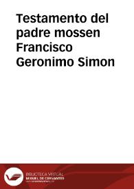 Testamento del padre mossen Francisco Geronimo Simon