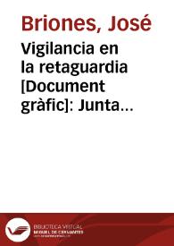 Vigilancia en la retaguardia : Junta Delegada de Defensa de Madrid