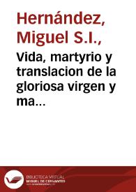 Vida, martyrio y translacion de la gloriosa virgen y martyr Santa Leocadia