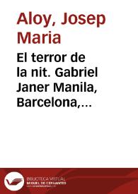 El terror de la nit. Gabriel Janer Manila, Barcelona, Columna, 1995 (Columna jove, 100)