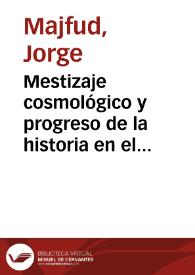 Mestizaje cosmológico y progreso de la historia en el Inca Garcilaso de la Vega