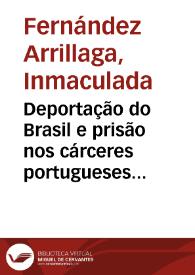 Deportação do Brasil e prisão nos cárceres portugueses de um jesuíta alemão: O P. Anselmo Eckart