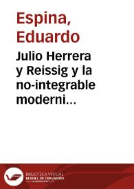 Julio Herrera y Reissig y la no-integrable modernidad de 