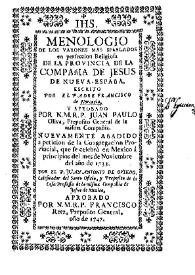 Menologio de los varones mas señalados en perfección Religiosa de la Provincia de la Compañía de Jesús de Nueva España