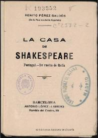 La casa de Shakespeare ; Portugal ; De vuelta de Italia