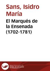El Marqués de la Ensenada (1702-1781)