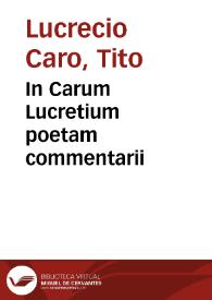 In Carum Lucretium poetam commentarii