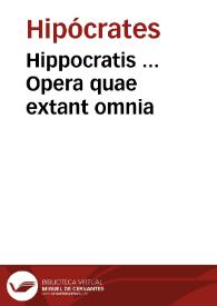 Hippocratis ... Opera quae extant omnia