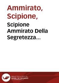 Scipione Ammirato Della Segretezza...