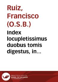 Index locupletissimus duobus tomis digestus, in Aristotelis Stagiritae opera, quae extent