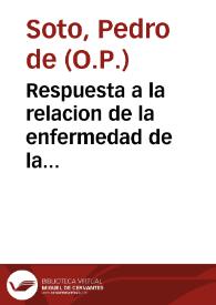 Respuesta a la relacion de la enfermedad de la Marquesa de Quintana, que el doctor Iuan de Biana ... escriuio côtra el doctor Tomàs del Castillo Ochoa...