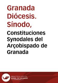 Constituciones Synodales del Arçobispado de Granada