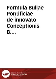 Formula Bullae Pontificiae de innovato Conceptionis B. Virginis Officio.