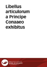 Libellus articulorum a Principe Conaaeo exhibitus
